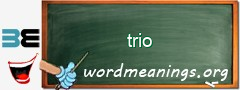 WordMeaning blackboard for trio